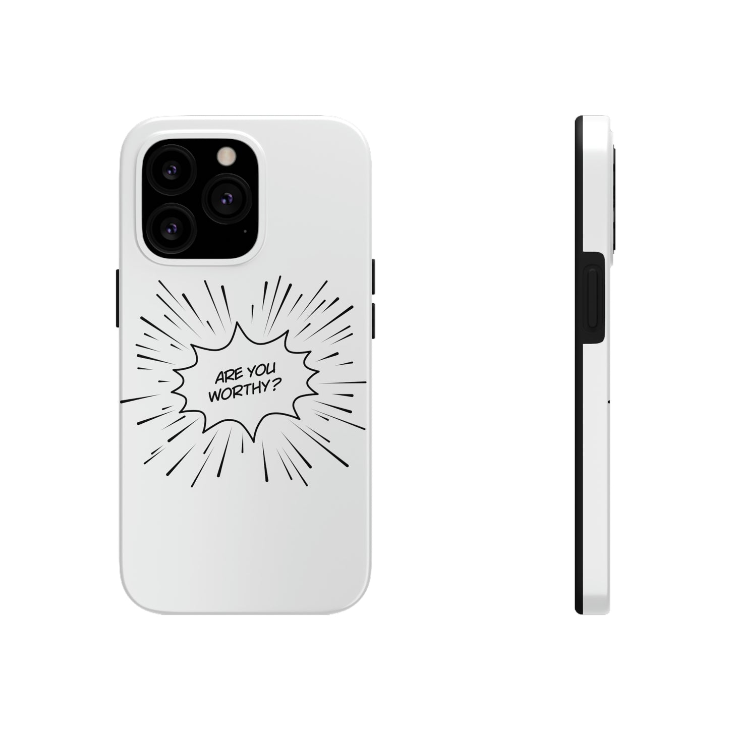 Are You Worthy Tough Phone Cases, Case-Mate